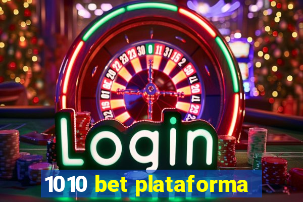 1010 bet plataforma